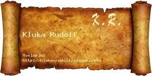 Kluka Rudolf névjegykártya